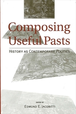 Composing Useful Pasts - 