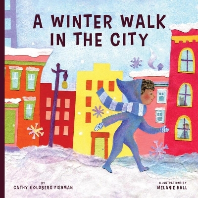 Winter Walk in the City - Cathy Goldberg Fishman