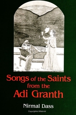 Songs of the Saints from the Adi Granth