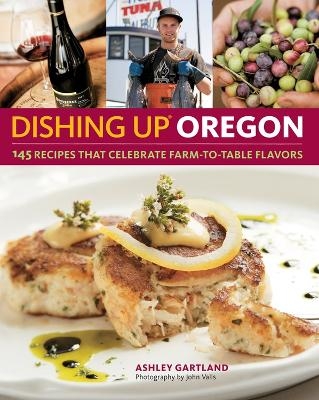 Dishing Up® Oregon - Ashley Gartland
