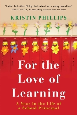 For the Love of Learning - KRISTIN PHILLIPS