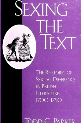 Sexing the Text - Todd C. Parker