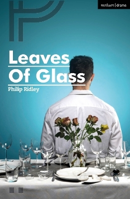 Leaves of Glass - Philip Ridley