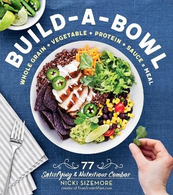 Build-a-Bowl - Nicki Sizemore