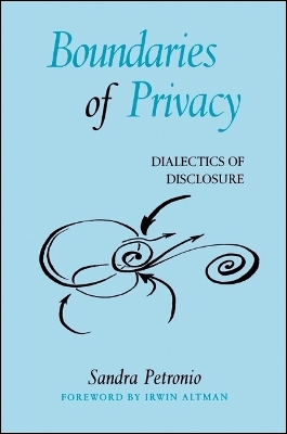 Boundaries of Privacy - Sandra Petronio