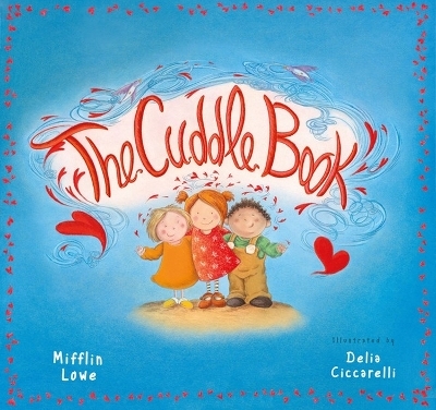 The Cuddle Book - Mifflin Lowe