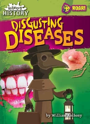 Disgusting Diseases - William Anthony