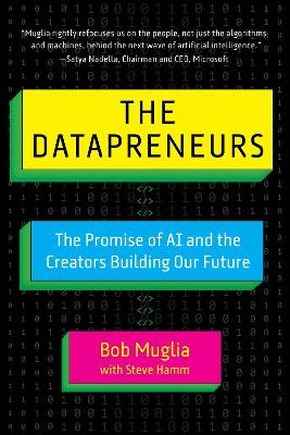 The Datapreneurs - Bob Muglia, Steve Hamm