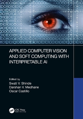 Applied Computer Vision and Soft Computing with Interpretable AI - 