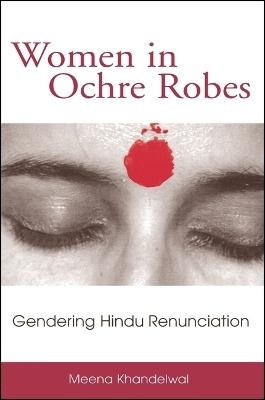 Women in Ochre Robes - Meena Khandelwal