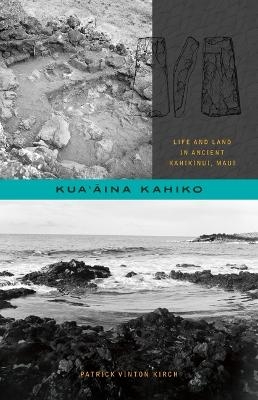 Kua‘āina Kahiko - Patrick Vinton Kirch