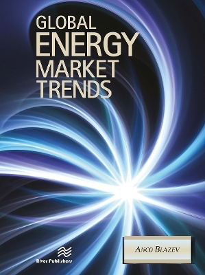 Global Energy Market Trends - Anco S. Blazev