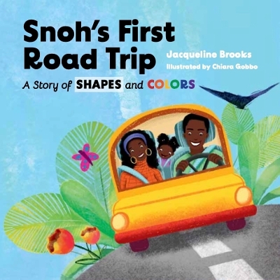 Snoh's First Road Trip - Jacqueline Brooks