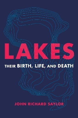 Lakes - John Richard Saylor