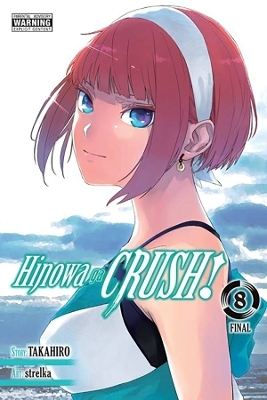 Hinowa ga CRUSH!, Vol. 8 -  Takahiro