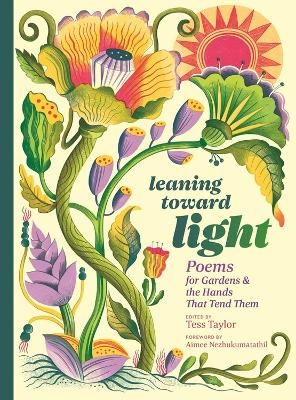 Leaning toward Light - Tess Taylor