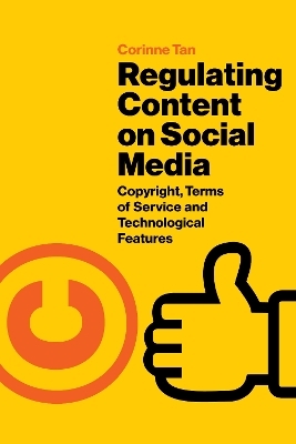 Regulating Content on Social Media - Corinne Tan