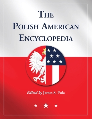 The Polish American Encyclopedia - 