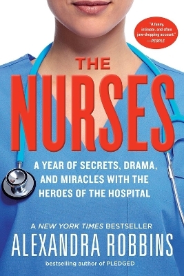 The Nurses - Alexandra Robbins