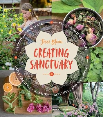 Creating Sanctuary - Jessi Bloom