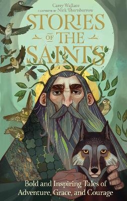 Stories of the Saints - Carey Wallace