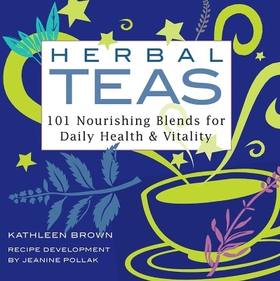 Herbal Teas - Jeanine Pollak, Kathleen Brown