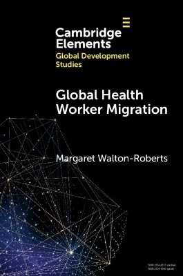 Global Health Worker Migration - Margaret Walton-Roberts