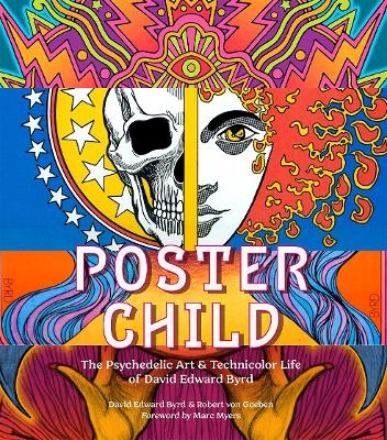 Poster Child - David Edward Byrd, Robert Von Goeben