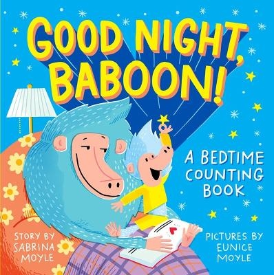 Good Night, Baboon! - Sabrina Moyle