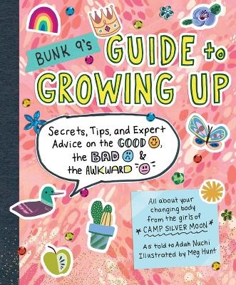 Bunk 9's Guide to Growing Up - Adah Nuchi