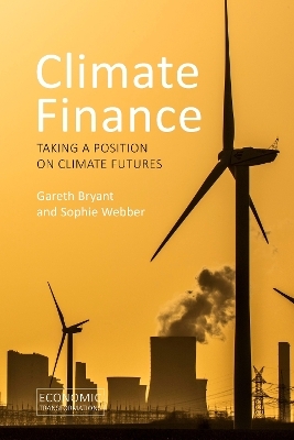 Climate Finance - Dr Gareth Bryant, Dr Sophie Webber