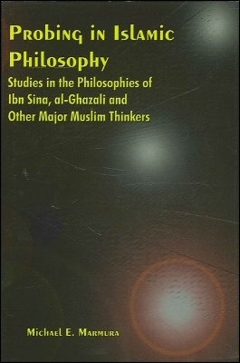 Probing in Islamic Philosophy - Michael E. Marmura