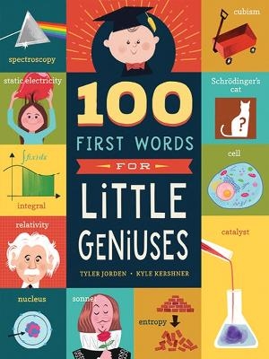 100 First Words for Little Geniuses - Tyler Jorden