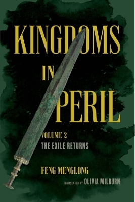 Kingdoms in Peril, Volume 2 - Feng Menglong