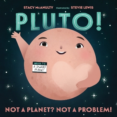 Pluto! - Stacy McAnulty