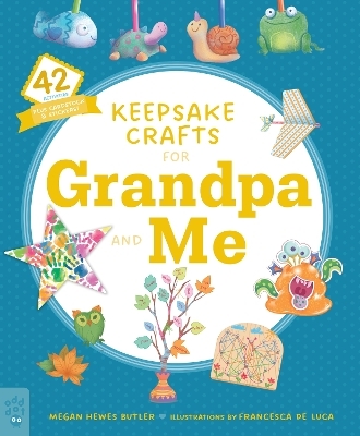 Keepsake Crafts for Grandpa and Me - Megan Hewes Butler