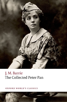 The Collected Peter Pan - Sir J. M. Barrie