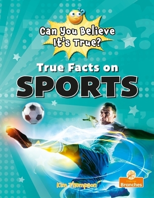 True Facts on Sports - Kim Thompson