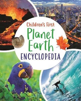Children's First Planet Earth Encyclopedia - Claudia Martin