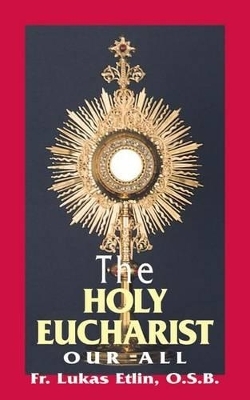 The Holy Eucharist - Lucas Etlin