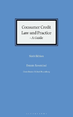 Consumer Credit Law and Practice - A Guide - Dennis Rosenthal