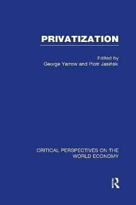 Privatization - Piotr Jasinski, George Yarrow