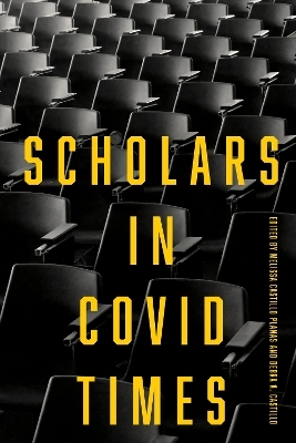 Scholars in COVID Times - 