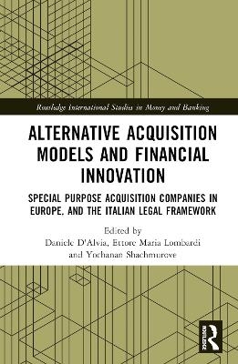 Alternative Acquisition Models and Financial Innovation - 
