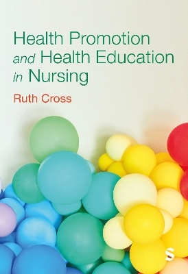 Health Promotion and Health Education in Nursing - 