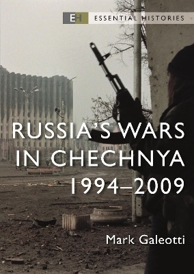 Russia’s Wars in Chechnya - Mark Galeotti