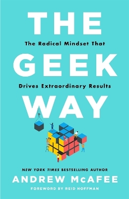 The Geek Way - Andrew McAfee