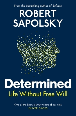 Determined - Robert M Sapolsky
