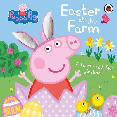 Peppa Pig: Easter at the Farm -  Peppa Pig