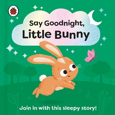 Say Goodnight, Little Bunny -  Ladybird